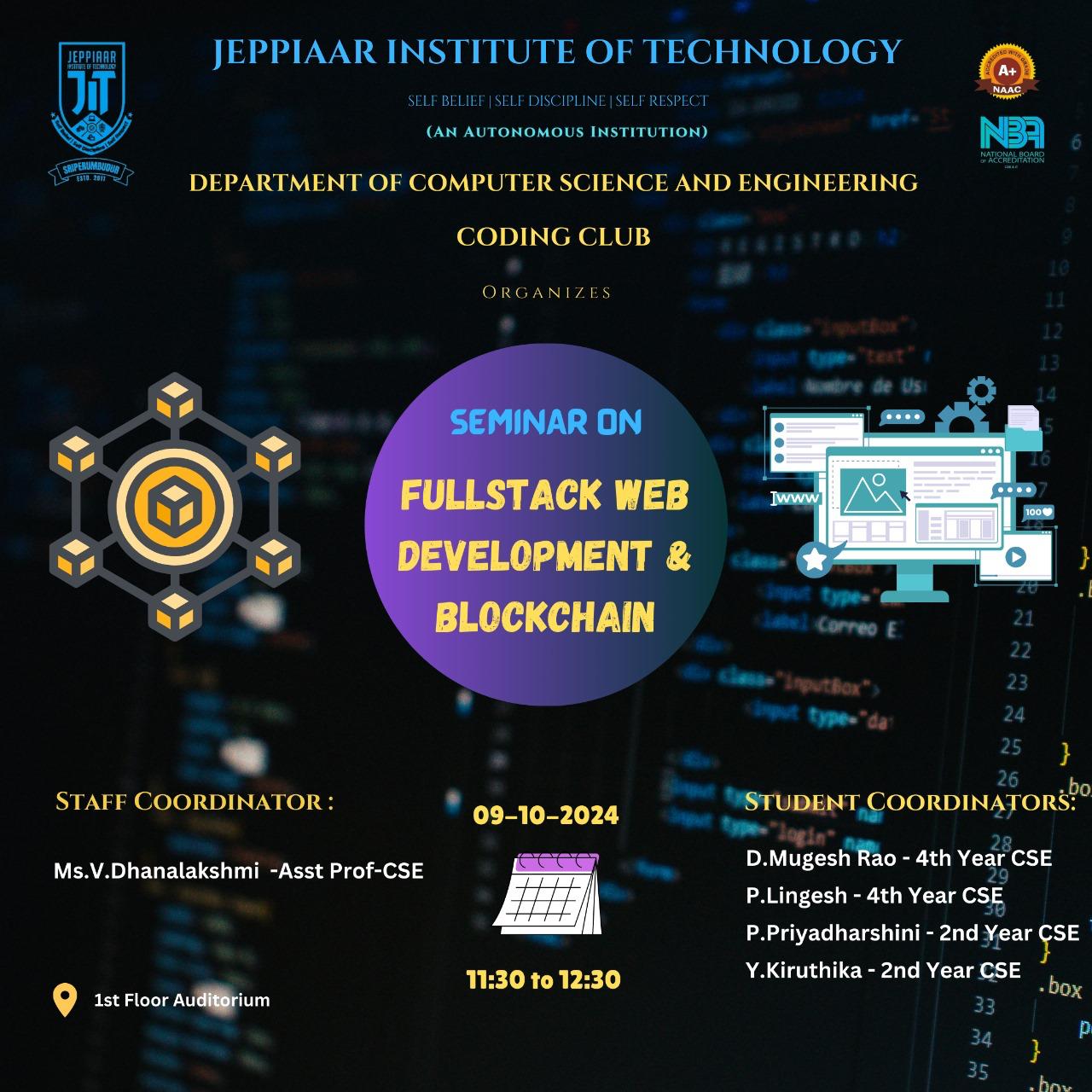 Seminar on Full Stack Development and Block chain Technology.